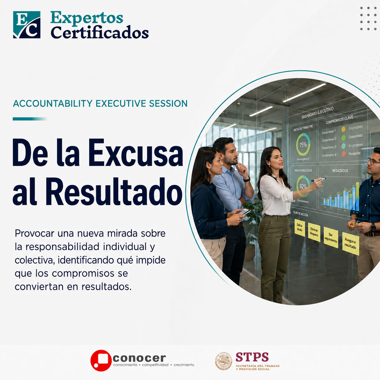 De la excusa al resultado